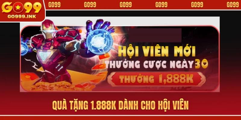 Quà tặng 1.888K dành cho hội viên