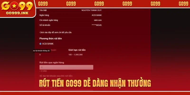 Rút tiền GO99 dễ dàng nhận thưởng