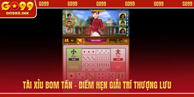 Tài xỉu bom tấn