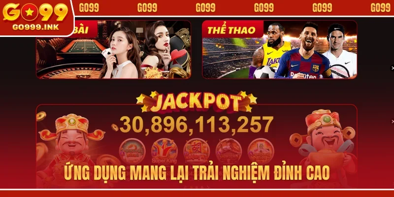 Ứng dụng mang lại trải nghiệm đỉnh cao